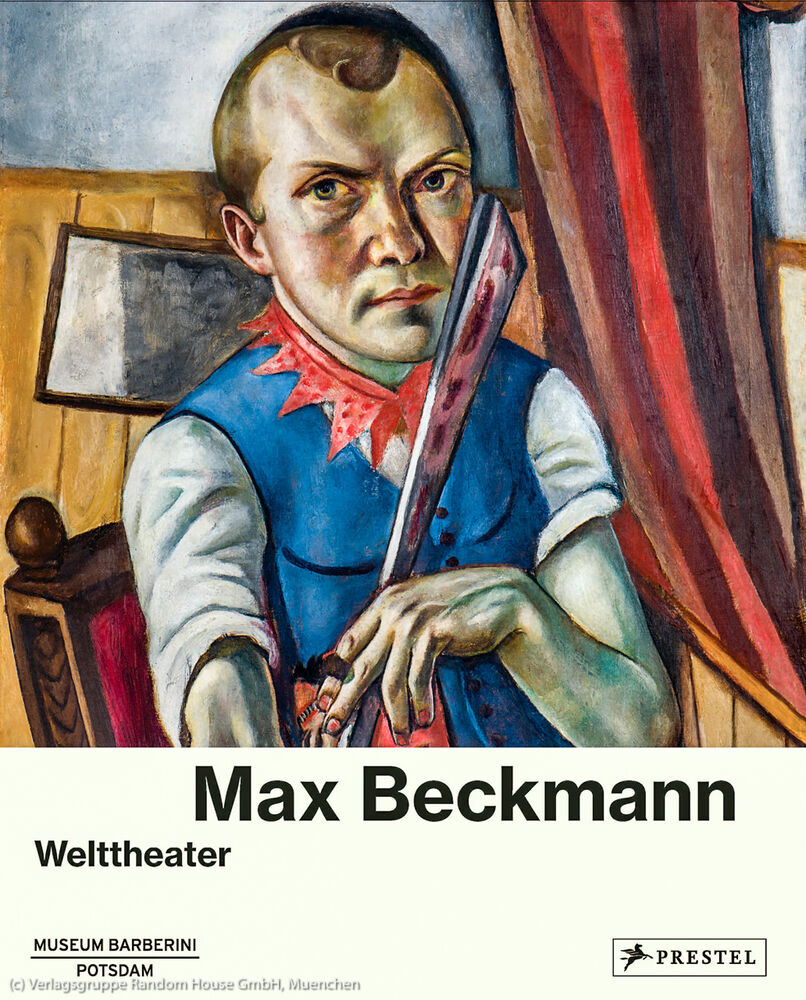 Max Beckmann Welttheater /