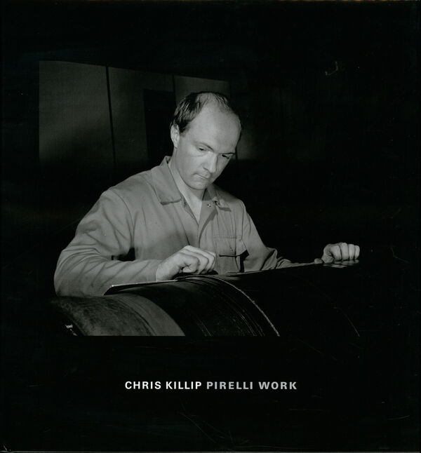 Chris Killip – Pirelli Work