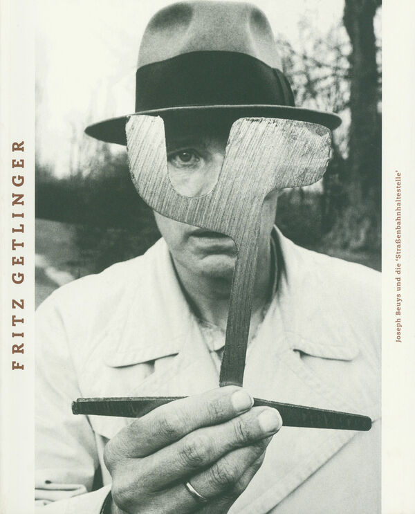 Fritz Getlinger – Joseph Beuys und die 'Straßenbahnhaltestelle'