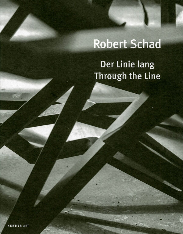 Robert Schad – Der Linie lang / Through the Line