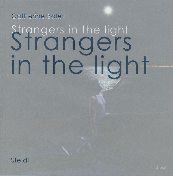 Catherine Balet – Strangers in the light