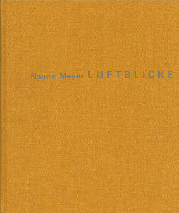 Nanne Meyer – Luftblicke