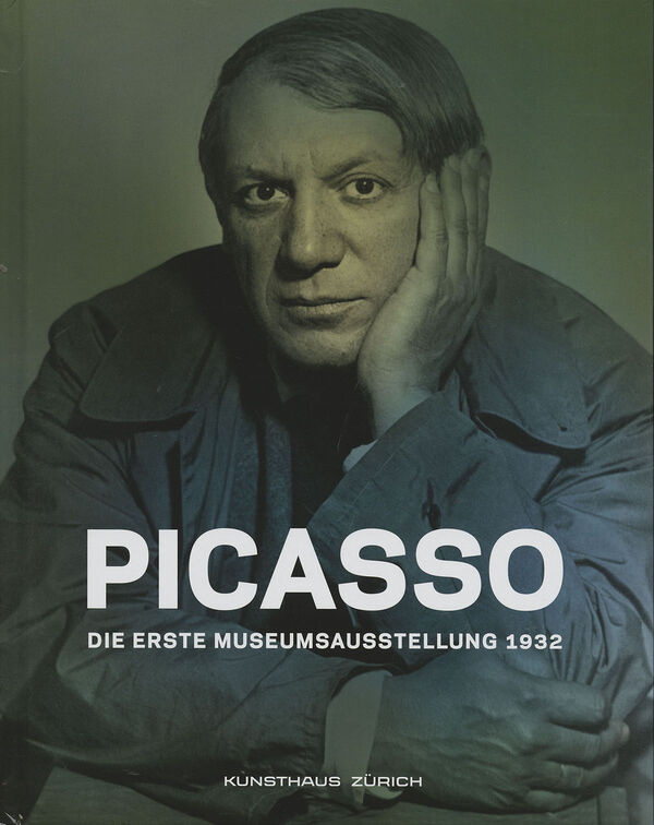 Picasso – Die erste Museumsausstellung 1932 
