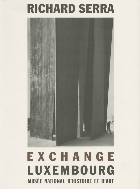 Richard Serra – Exchange  (*Hurt)