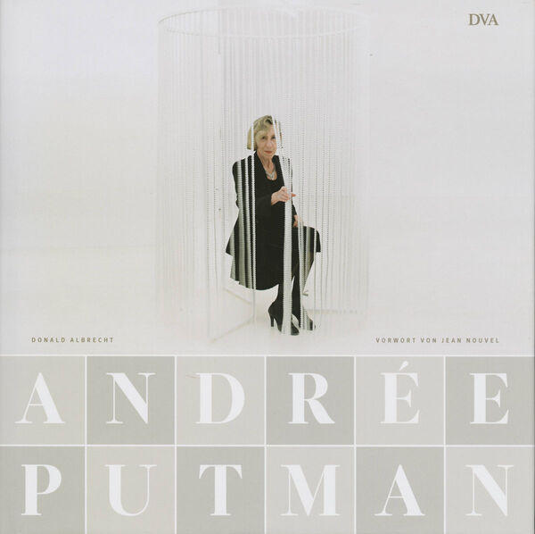 Andrée Putman – Ihr Gesamtwerk