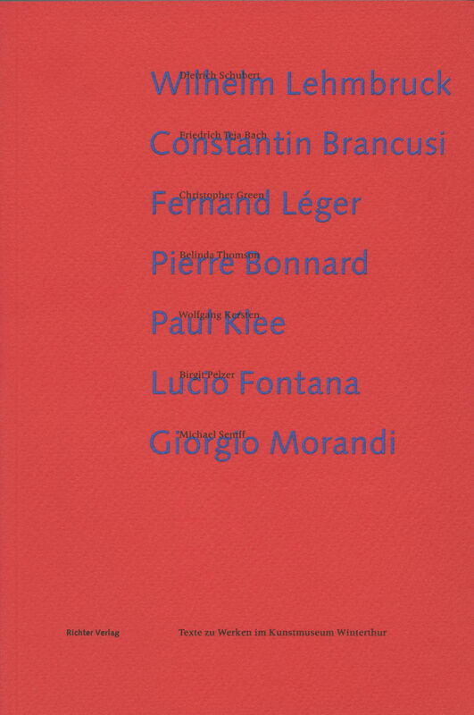 Lehmbruck, Brancusi, Léger, Bonnard...