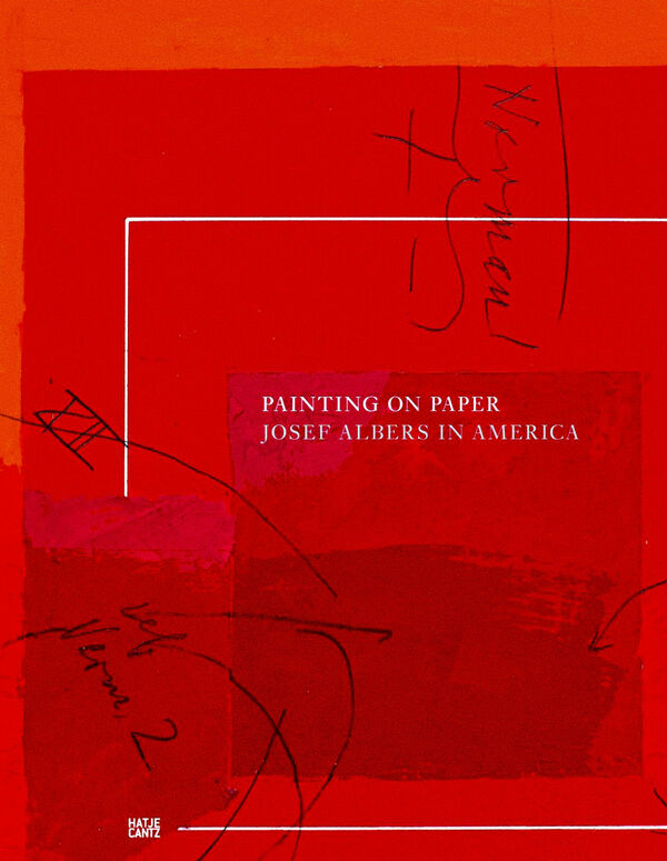 Josef Albers in America – Painting on Paper