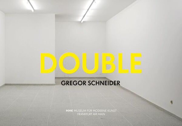 Gregor Schneider – Double