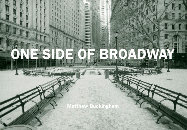 Matthew Buckingham – One Side of Broadway