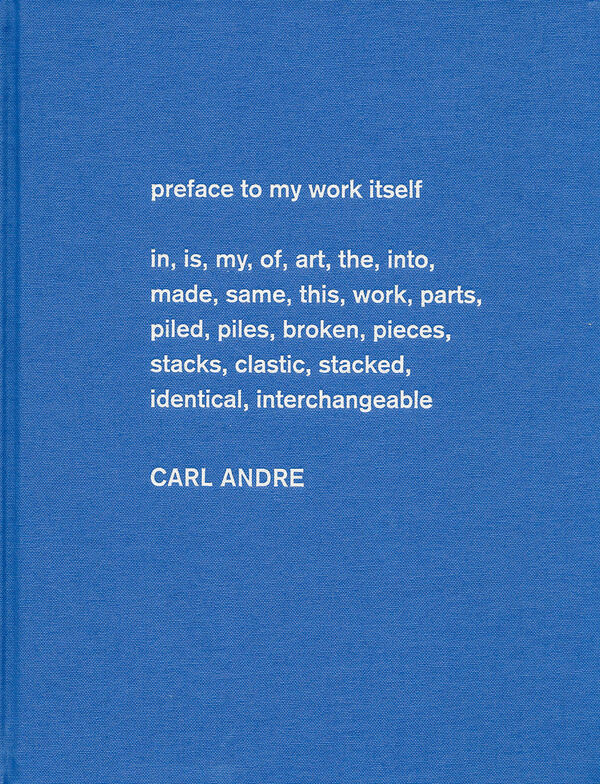 Carl Andre – Sculpture as Place