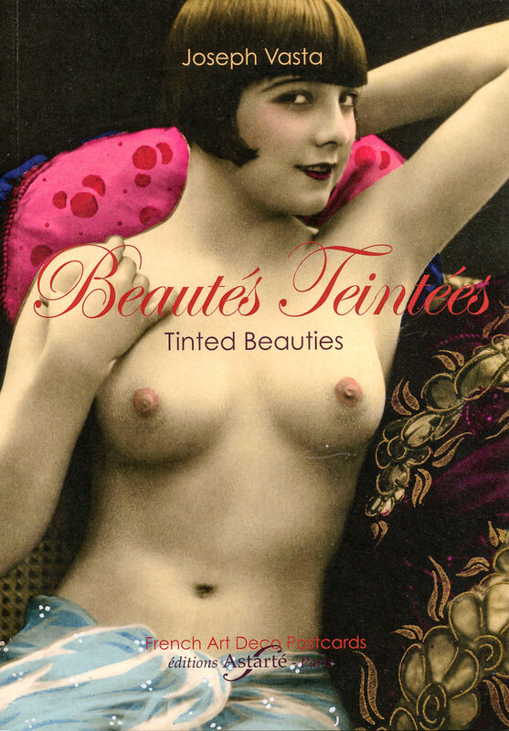 Beautés Teintées / Tinted Beauties