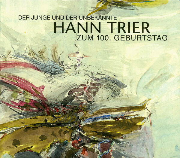 Hann Trier zum 100. Geburtstag