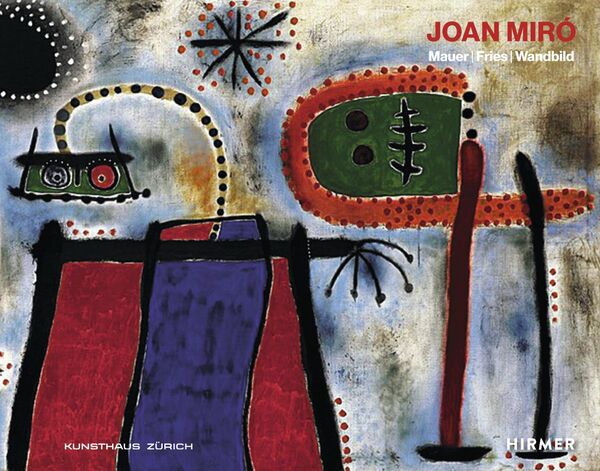 Joan Miró – Mauer | Fries | Wandbild