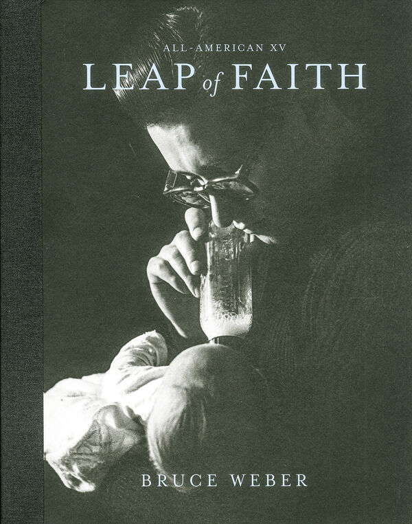 Bruce Weber – Leap of Faith