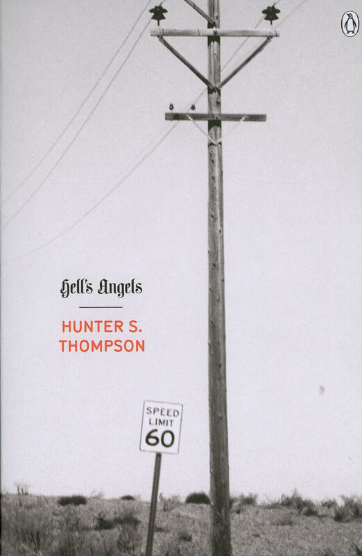 Hunter S. Thompson – Hell's Angels
