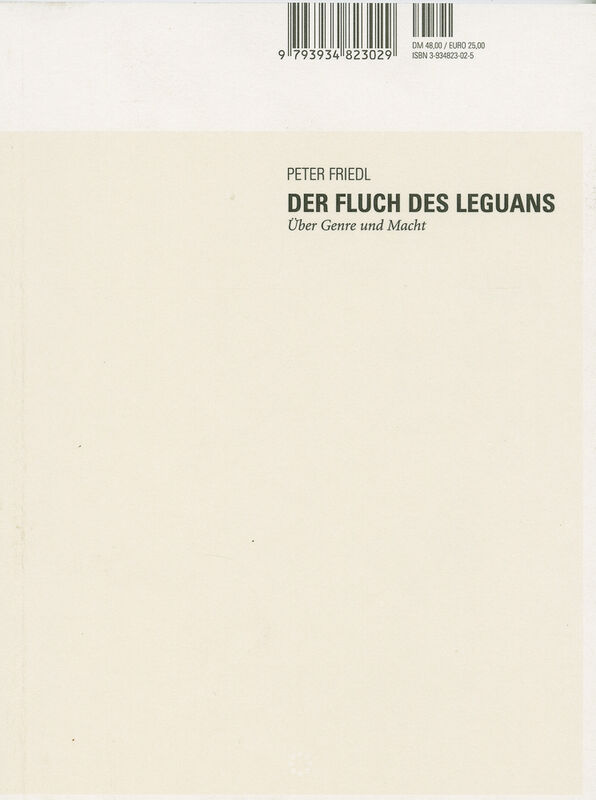 Peter Friedl – Der Fluch des Leguans