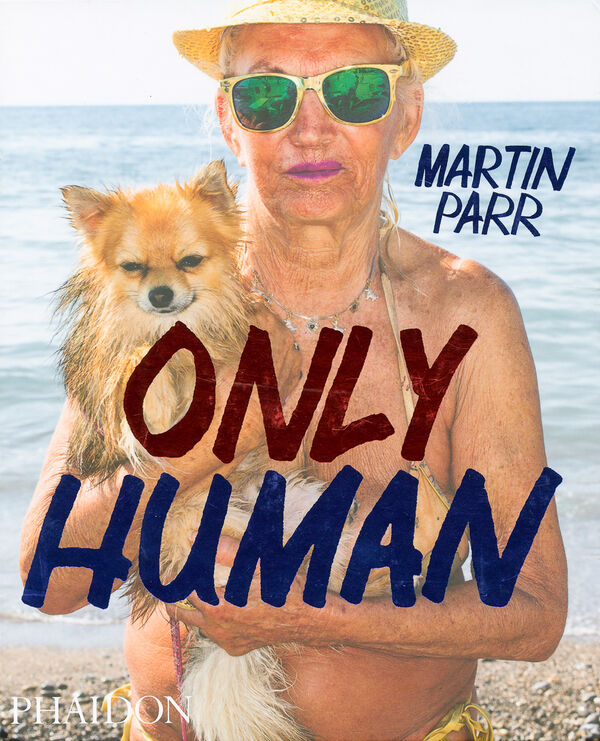 Martin Parr – Only Human