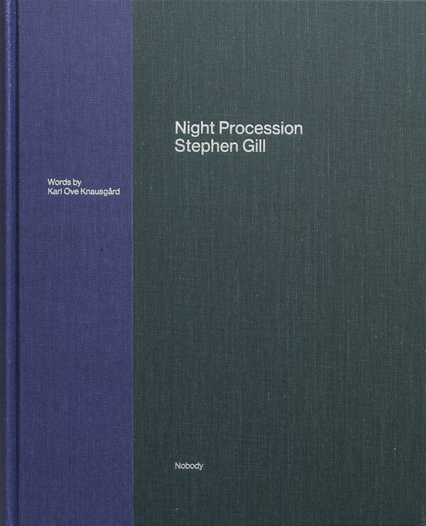 Stephen Gill – Night Procession