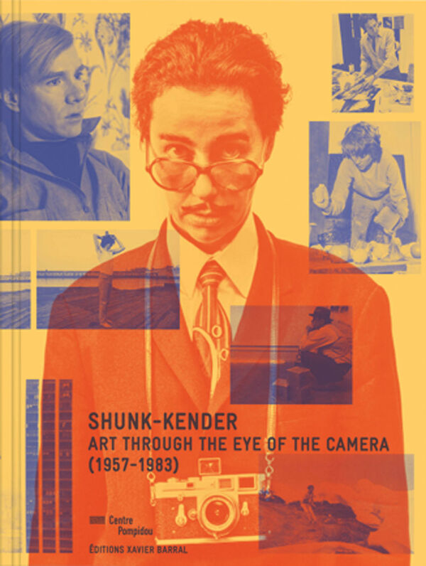 Shunk-Kender: Art Through the Eye of the Camera