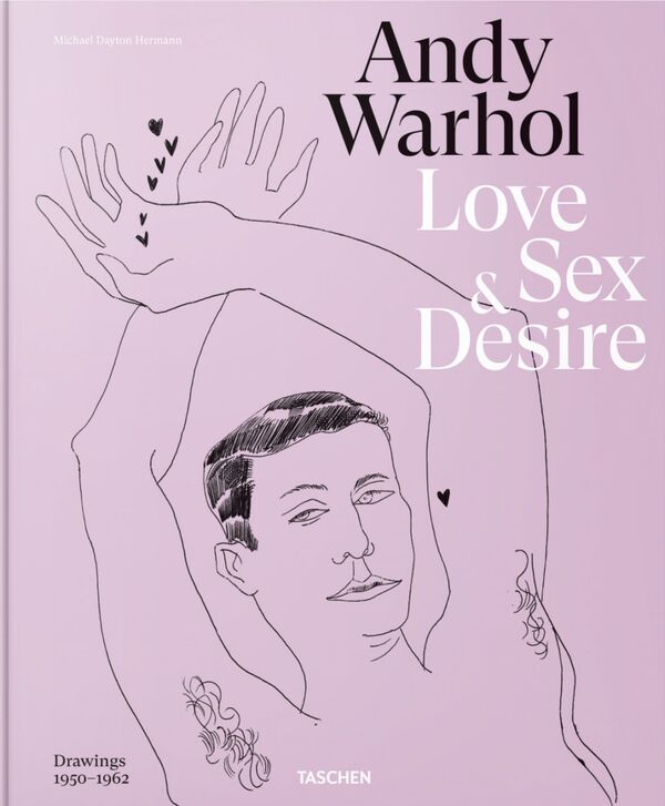 Andy Warhol – Love, Sex and Desire