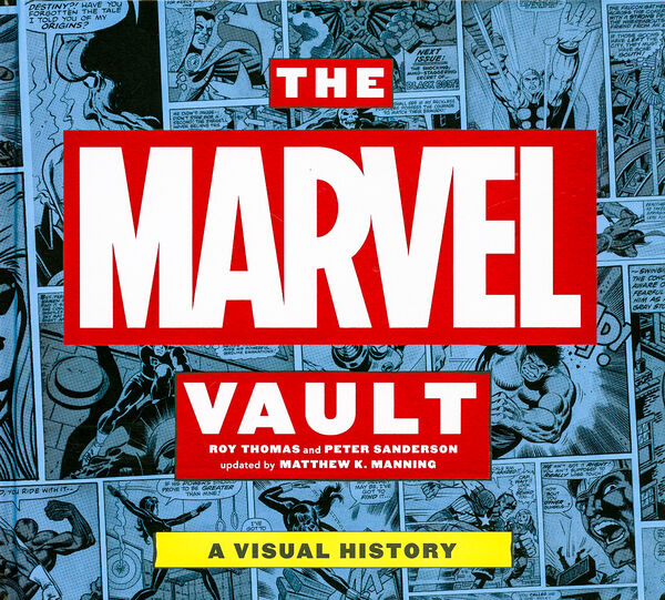 The Marvel Vault – A Visual History