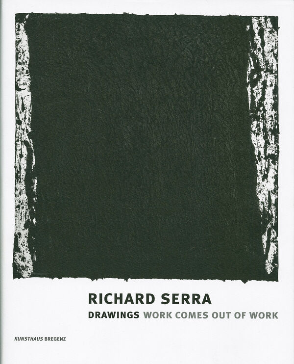 Richard Serra – Drawings