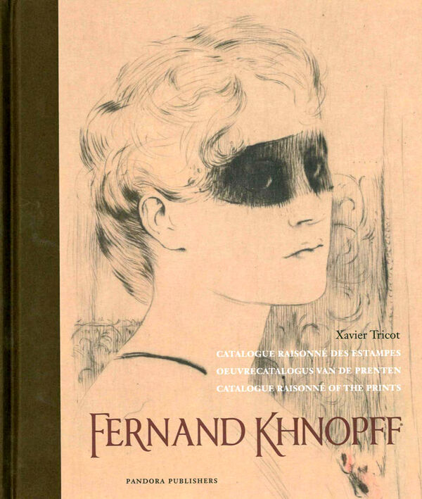 Fernand Khnopff – Catalogue Raisonne of the Prints