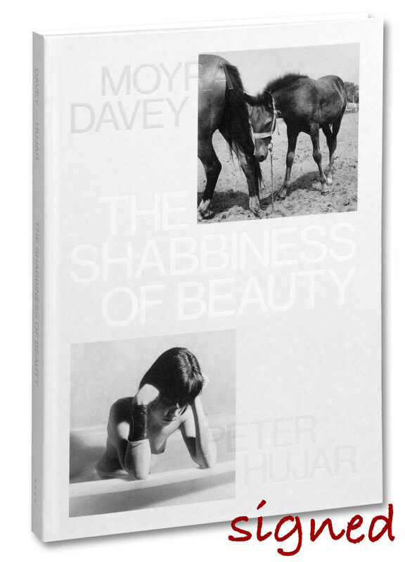 Moyra Davey & Peter Hujar – The Shabbiness of Beauty (sign.)