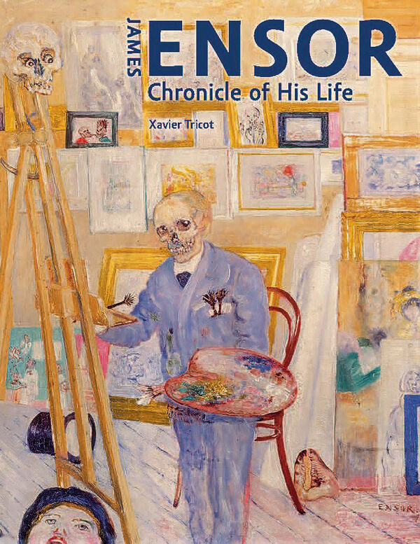 James Ensor – Chronicle of His Life