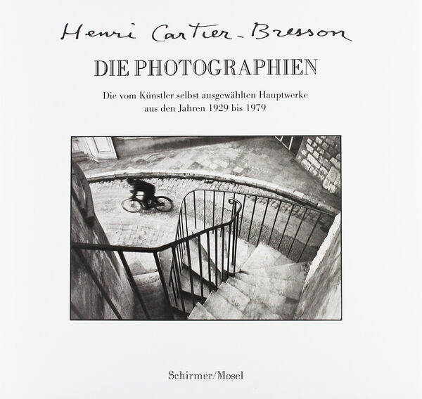 Henri Cartier-Bresson –Die Photograpien