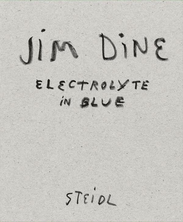 Jim Dine – Electrolyte in Blue