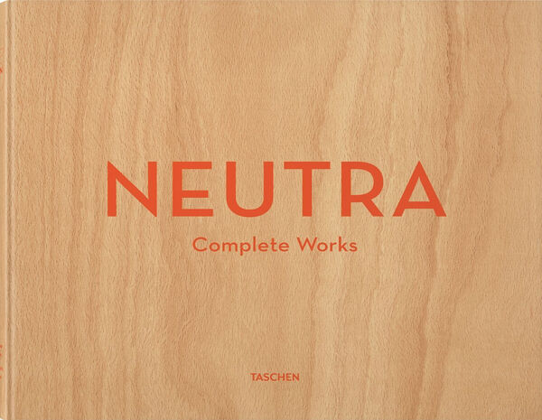 Richard Neutra – Complete Works