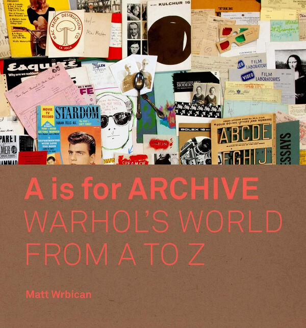 Warhol: A is for Archive