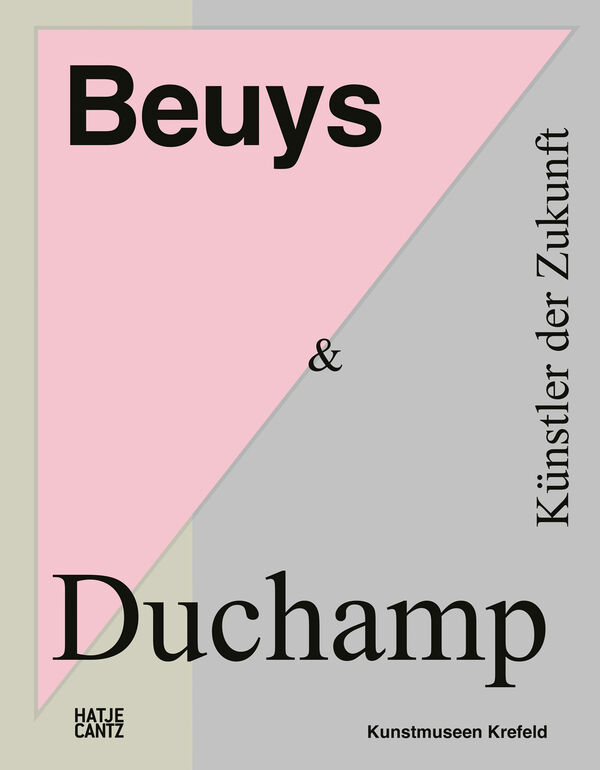 Beuys & Duchamp – Künstler der Zukunft