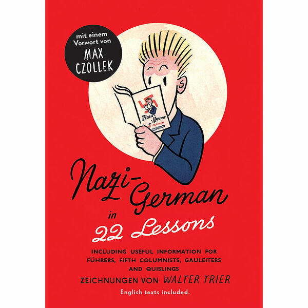 Walter Trier – Nazi-German in 22 Lessons