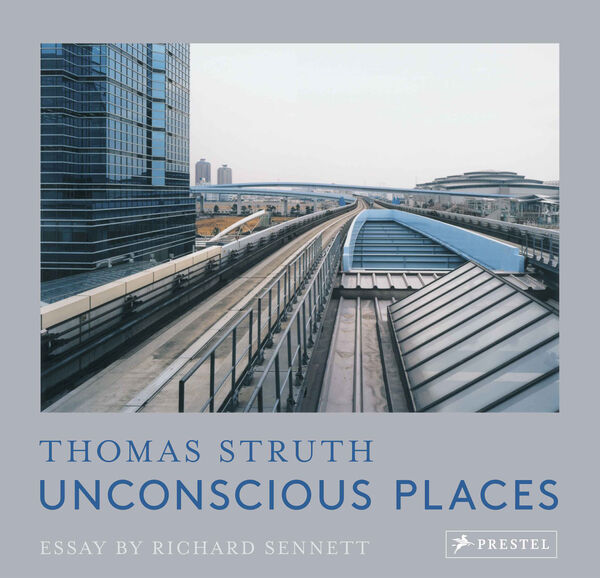 Thomas Struth – Unconscious Places