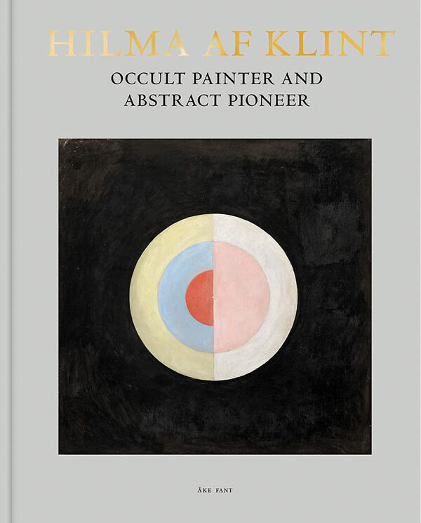 Hilma af Klint ­- Occult Painter and Abstract Pioneer