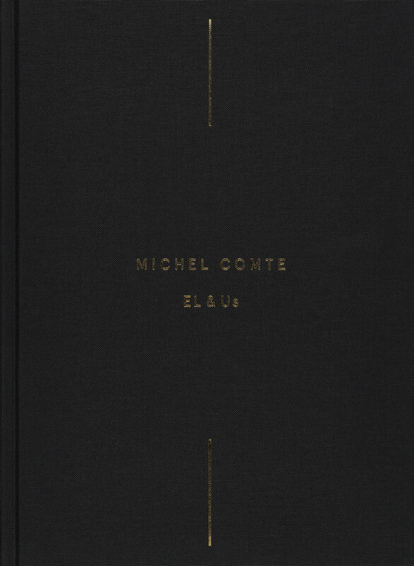 Michel Comte – EL & Us