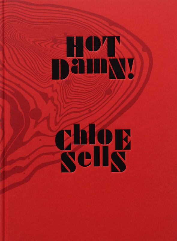 Chloe Sells – Hot Damn!