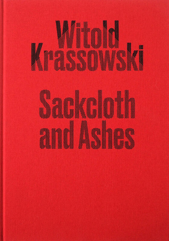 Witold Krassowski – Sackcloth and Ashes