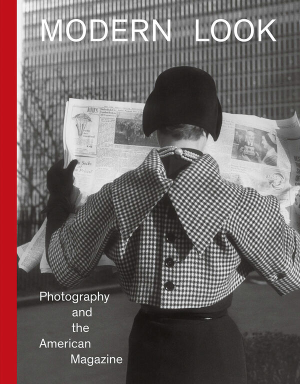 Modern Look – Photography and the American Magazine