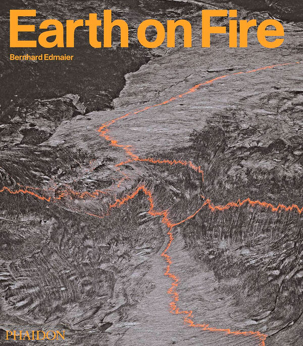 Bernhard Edmaier – Earth on Fire (*Hurt)