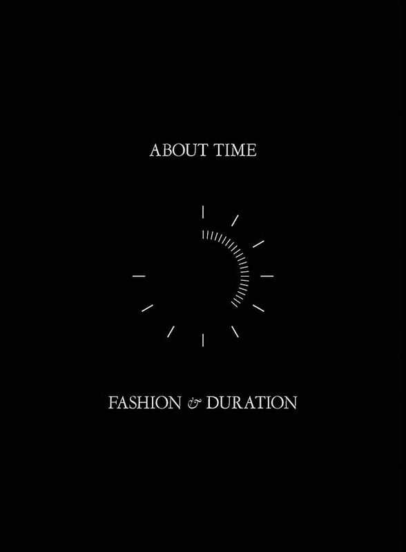 About Time: Fashion and Duration