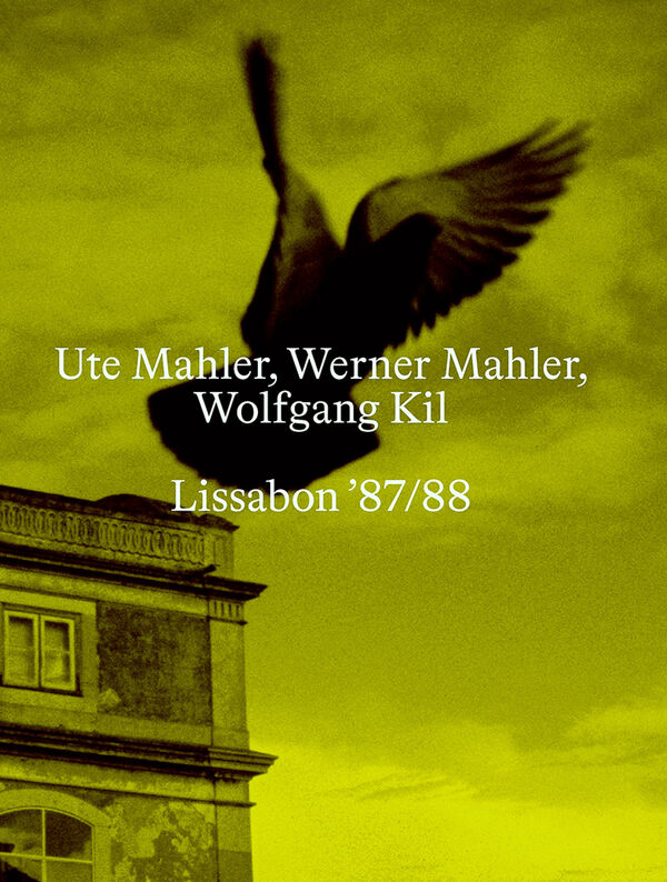 Ute & Werner Mahler – Lissabon '87/88