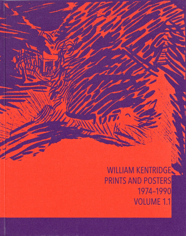 William Kentridge – Catalogue Raisonné. Volume 1
