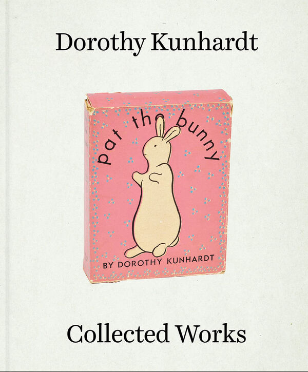 Dorothy Meserve Kunhardt – Collected Works