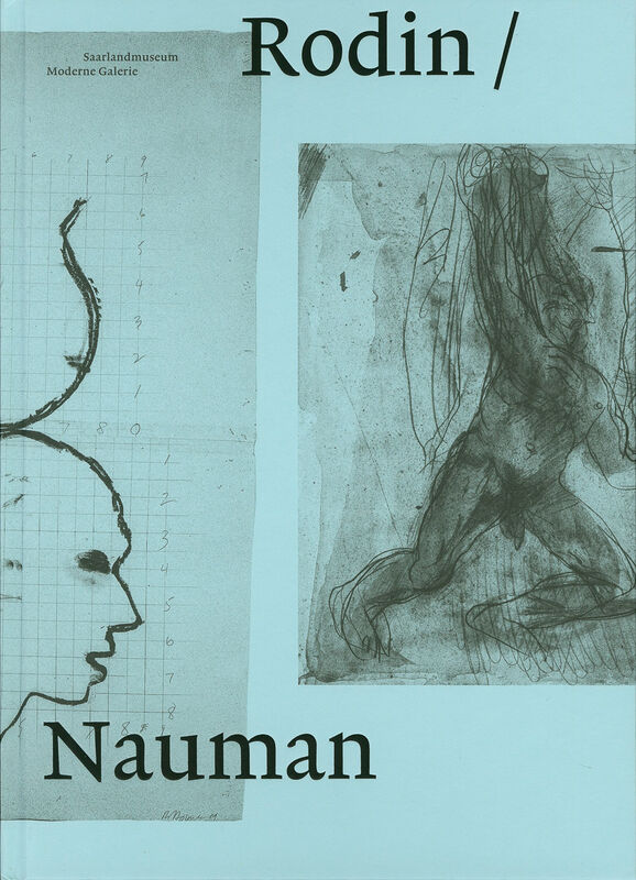Rodin/Nauman