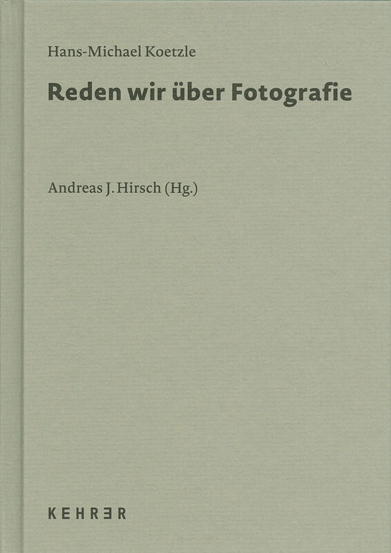 Hans-Michael Koetzle – Reden wir über Fotografie