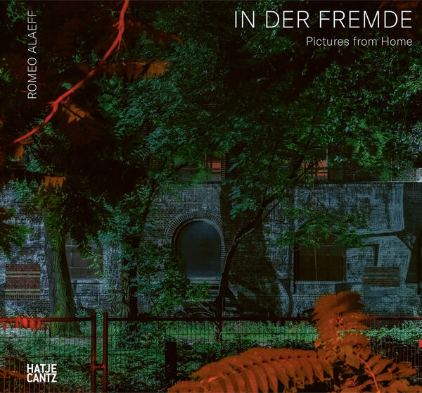 Romeo Alaeff – In der Fremde | Pictures from Home