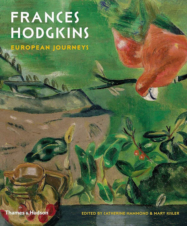 Frances Hodgkins – European Journeys